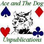 Ace and The Dog Unpublications